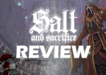 Salt and Sacrifice – Review Banner
